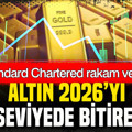 Standard Chartered rakam verdi: Altın 2026'yı nasıl bitirecek?