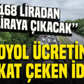 168 liradan 780 liraya çıkacak: Otoyol ücretinde dikkat çeken iddia