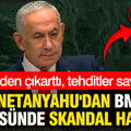 Netanyahu'dan BM kürsüsünde skandal hareket: Cebinden çıkarttı, tehditler savurdu