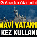 TCG Anadolu’da tarihi an: Mavi Vatan'da ilk kez kullanıldı