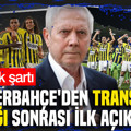 Fenerbahçe'den transfer yasağı sonrası ilk açıklama: İşte tek şartı