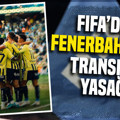 FIFA'dan Fenerbahçe'ye 3 dönem transfer yasağı