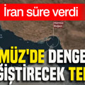 Hürmüz'de dengeleri değiştirecek teklif: İran süre verdi