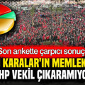 Son ankette çarpıcı sonuç: Zeydan Karalar'ın memleketinde CHP vekil çıkaramıyor