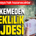 Mahkemeden emeklilik müjdesi: Maaş almaya hak kazanacaklar