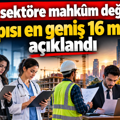 Tek sektöre mahkum değiller: İş kapısı en geniş 16 meslek açıklandı