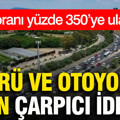 Köprü ve otoyollar için çarpıcı iddia: Zam oranı yüzde 350’ye ulaşabilir