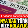 Almanya’dan Türkiye'ye vize kolaylığı: 1 haftada sonuçlanacak