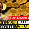 Tuna Kaya altının yıl sonu gelebileceği seviyeyi açıkladı: Rakam verdi