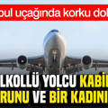 İstanbul uçağında korku dolu anlar: Alkollü yolcu kabin memurunu ve bir kadını ısırdı