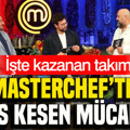 MasterChef’te nefes kesen mücadele: İşte kazanan takım