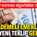 1999 sonrası sigortalılar dikkat: Kademeli emeklilik için yeni teklif geliyor