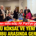 CHP'den istifa edip AK Parti'ye geçmişti: Burcu Köksal İle YENİ Parti grubu arasında gerilim