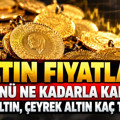 Altın fiyatları bugünü ne kadarla kapattı? Gram altın, çeyrek altın kaç TL oldu? (4 Ekim)