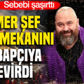 Somer şef lüks mekanını kebapçıya çevirdi: Sebebi şaşırttı