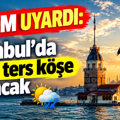 AKOM uyardı: İstanbul’da hava ters köşe yapacak (5 Ekim 2026)