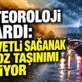 Meteoroloji uyardı: Kuvvetli sağanak ve toz taşınımı geliyor (7 Ekim 2026)