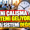 Yeni çalışma sistemi resmen geliyor: Bakan Işıkhan açıkladı