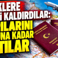 Türklere vizeyi kaldırdılar: Kapılarını sonuna kadar açtılar