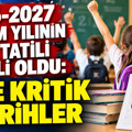 2026-2027 Eğitim yılının ilk tatili belli oldu: İşte kritik tarihler