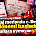 Resmi Gazete'de yayımlandı: Sosyal medyada e-Devlet dönemi başladı