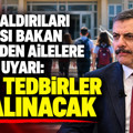 Okul saldırıları sonrası Bakan Çiftçi’den ailelere kritik uyarı: Yeni tedbirler de alınacak