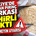 Türkiye'de satılan pirinç markası zehirli çıktı: Tüketmeyin uyarısı