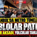 İstanbul'da metro tünelinde patlama: Yolcular tahliye edildi