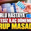 Raporlu hastaya reçetesiz ilaç dönemi: 4 grup masada
