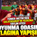 Tümer Metin’den Galatasaray’ın yıldızına yaylım ateşi: Soyunma odasında gırtlağına yapışırım