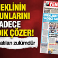 YENİÇAĞ Gazetesi: Emeklinin sorunlarını sadece sandık çözer