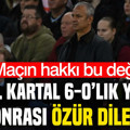 İsmail Kartal'dan 6-0'lık mağlubiyet sonrası özür diledi: 'Maçın hakkı bu değli'