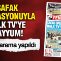 YENİÇAĞ Gazetesi: Şafak operasyonuyla Halk TV’ye kayyum