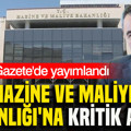 Resmi Gazete'de yayımlandı: Hazine ve Maliye Bakanlığı'na kritik atama
