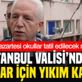 İstanbul Valisi açıkladı: Dere yatağındaki yapıların yıkımına başlıyoruz