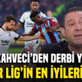 Nihat Kahveci'den derbi yorumu: 'Süper Lig'in en iyilerinden'