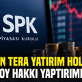 SPK’dan Tera Yatırım Holding’e oy hakkı yaptırımı
