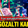 Fon soruşturmasında 31 kişi hakkında gözaltı kararı verildi