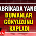 Tuzla’da ayakkabı fabrikasının çatı katında yangın: Ekipler müdahale ediyor
