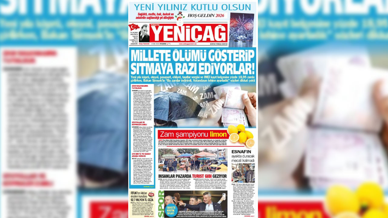 Yeniçağ Gazetesi: Millete ölümü gösterip sıtmaya razı ediyorlar