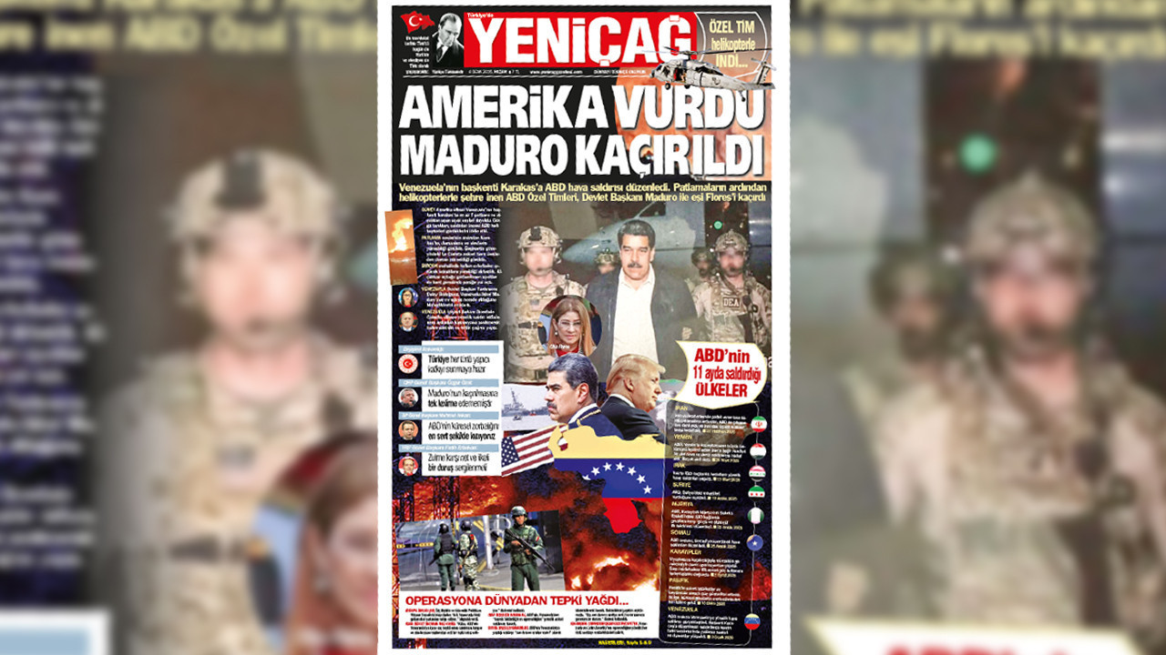 Yeniçağ Gazetesi: Amerika vurdu Maduro kaçırıldı