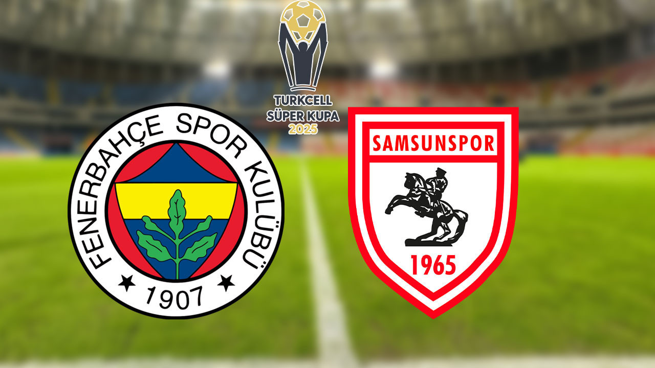 Fenerbahçe-Samsunspor (Canlı Anlatım)