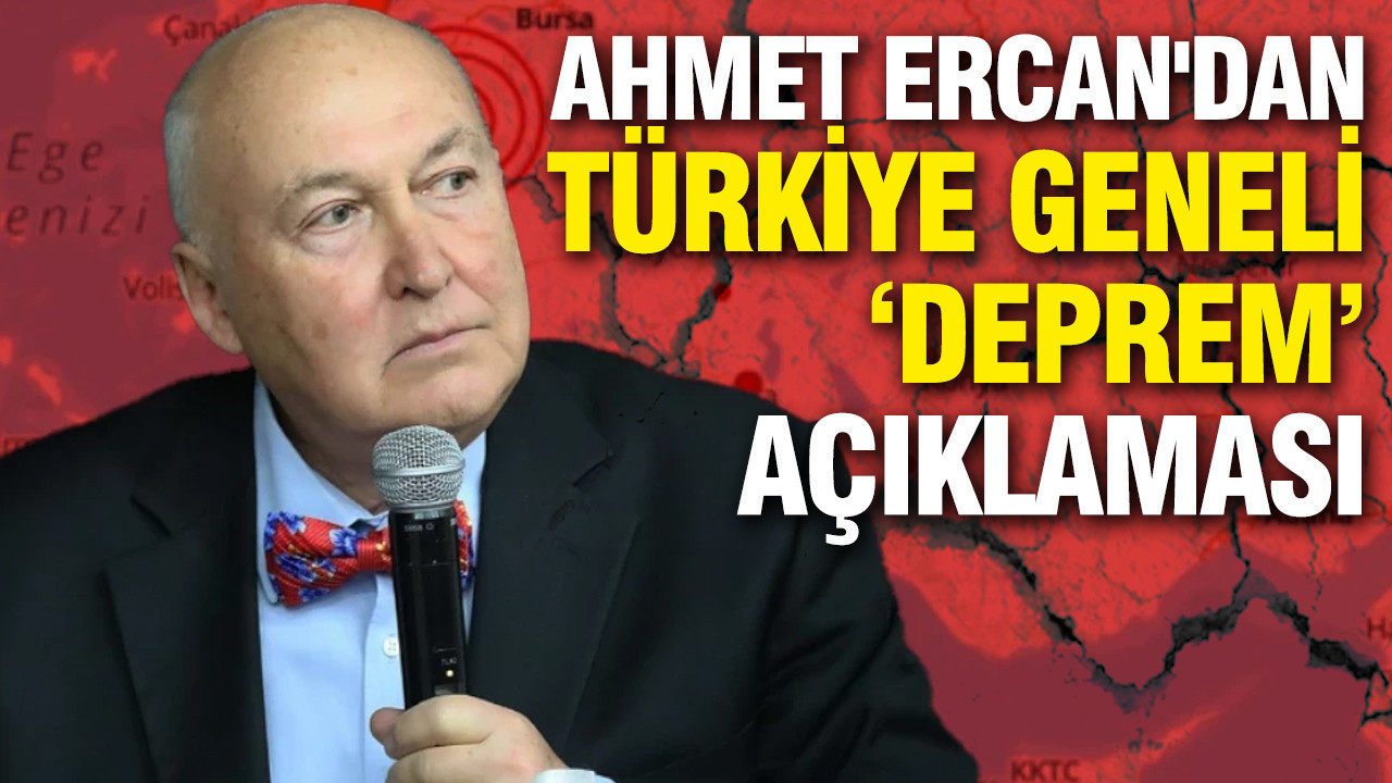 Deprem uzmanı Ahmet Ercan asıl tehlikeyi açıkladı: İşte dikkat çeken Türkiye geneli deprem analizi