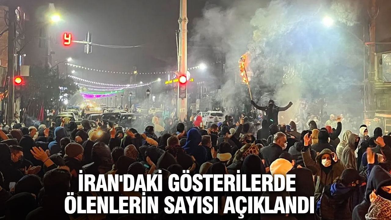 İran'daki gösterilerde ölenlerin sayısı açıklandı