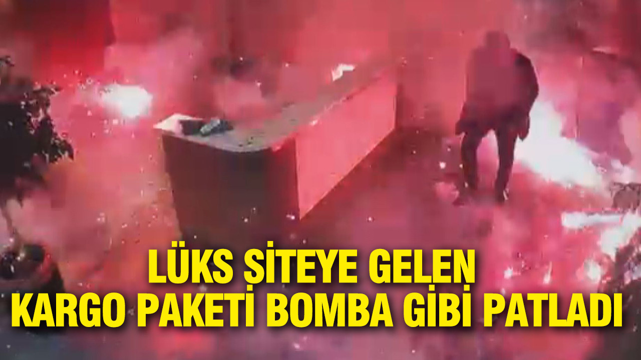 Lüks siteye gelen paket bomba gibi patladı: Kameraya böyle yansıdı