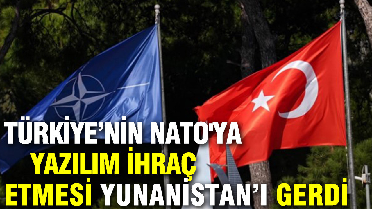 Türkiye'nin NATO'ya yazılım ihraç etmesi Yunanistan'ı gerdi