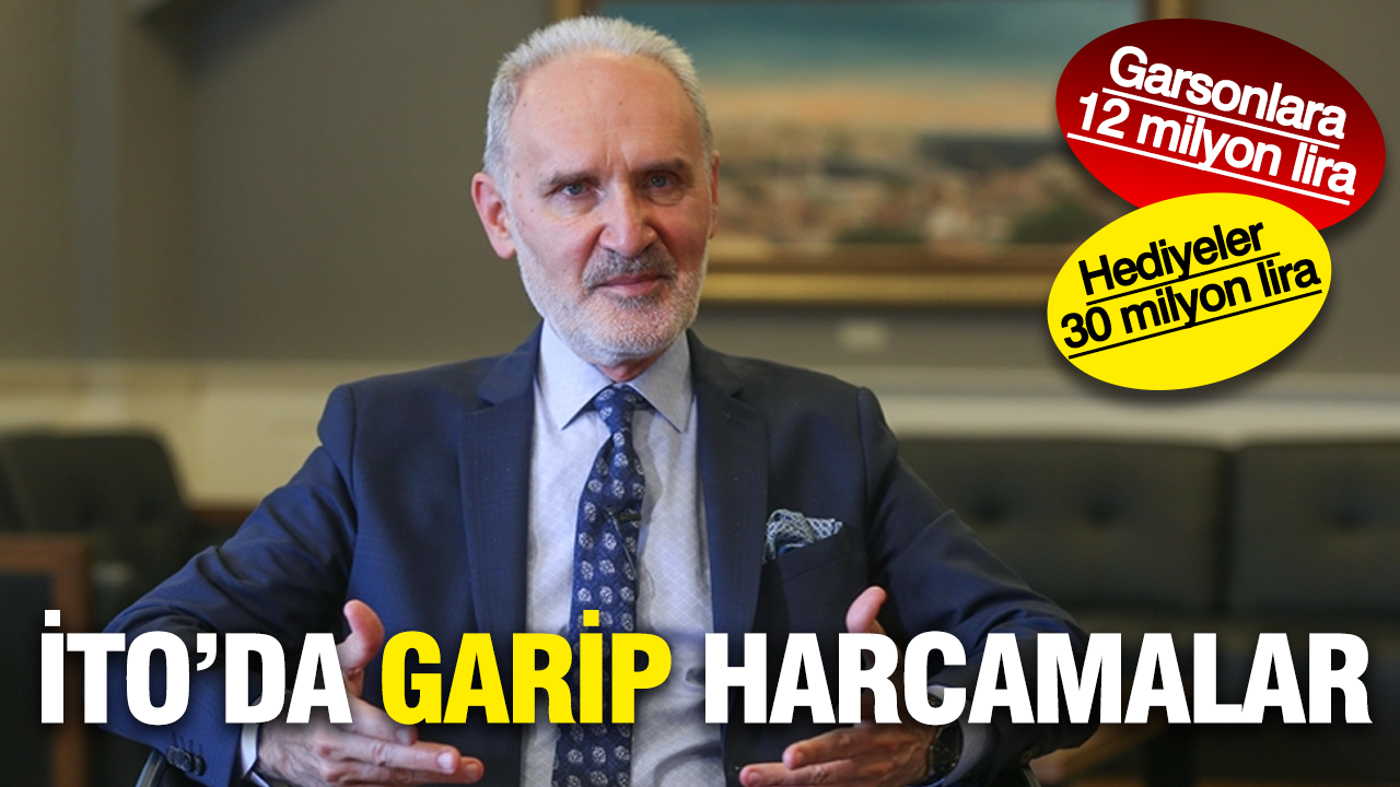 İTO'da garip harcamalar Meclis'te başkana soruldu
