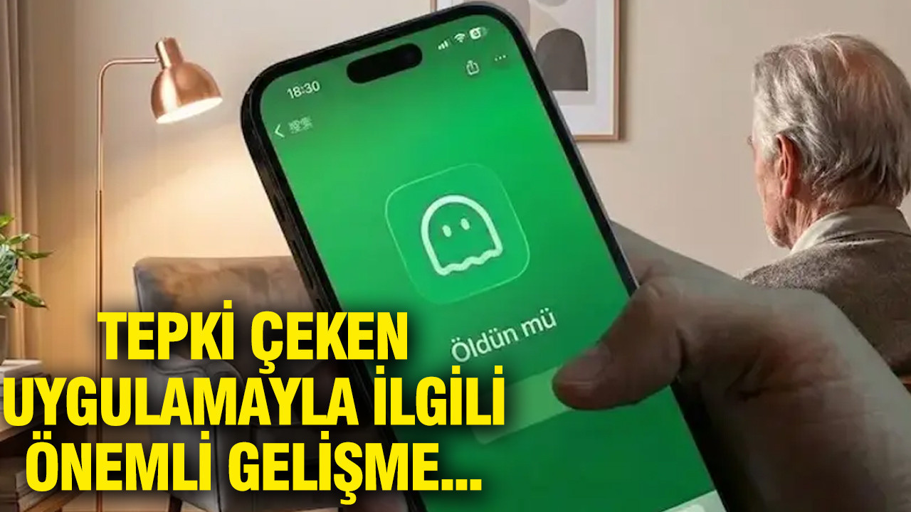 'Öldün mü' uygulamasıyla ilgili önemli gelişme... Çok tartışma çıkmıştı