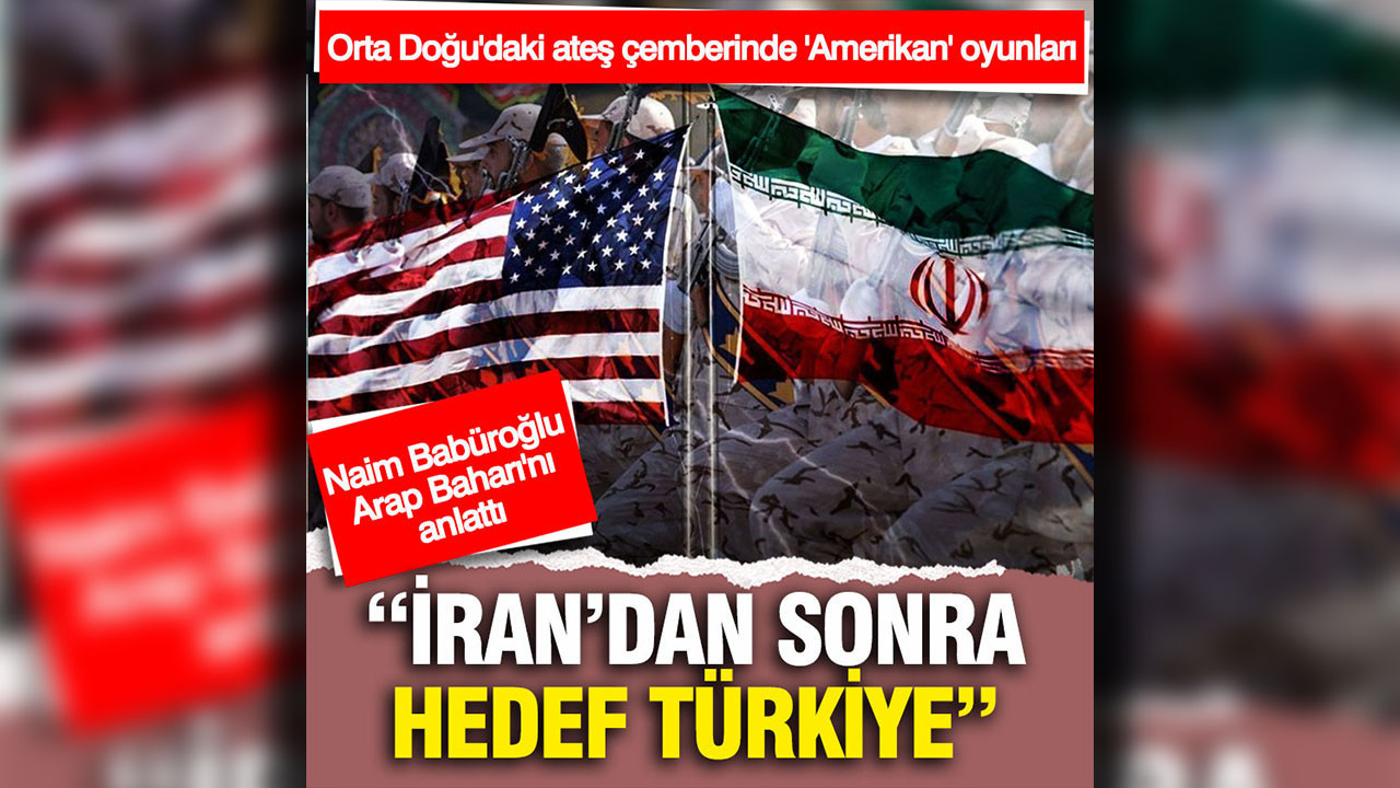 Arap Baharı zannedilen 'Kanlı Sonbahar' frtınası: İran'dan sonra hedef Türkiye