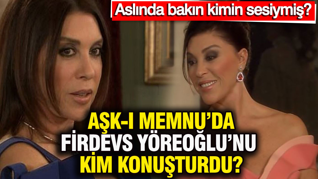 Aşk-ı Memnu’da Firdevs’in sesi Nebahat Çehre değilmiş: O ikonik ses Gülen Karaman’ınmış…